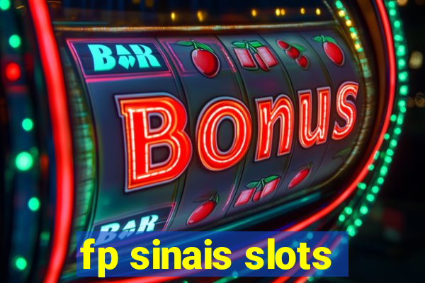 fp sinais slots